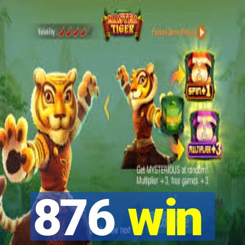 876 win